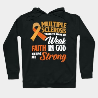 Faith In God MS Awareness Multiple Sclerosis Survivor Hoodie